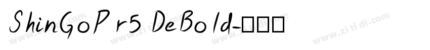 ShinGoPr5 DeBold字体转换